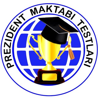 Prezident maktabi testlari | Asosiy kanal