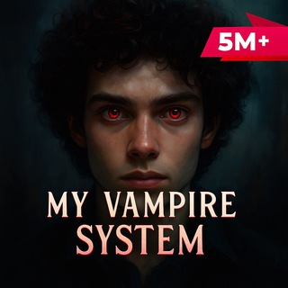 My Vampire System (English) •|Pocket FM|•