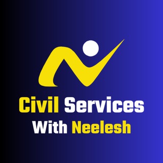 CIVIL SERVICES WITH NEELESH (CSN)