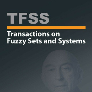 Transactions on Fuzzy Sets and Systems