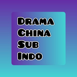 Drama China Sub Indo