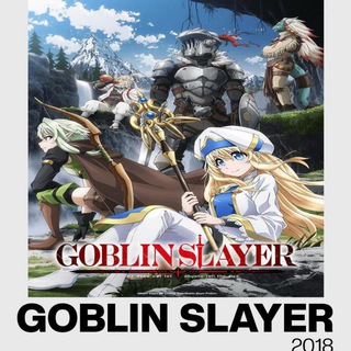 Goblin Slayer Sub Dub Dual Anime Series • Goblin Slayer Season 1 2 3 • Goblin Slayer: Goblin's Crown Movie
