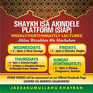 SHAYKH ISA AKINDELE'S LECTURES (حفظه الله تعالى)