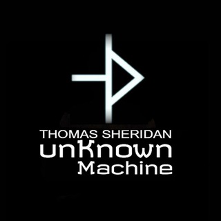 Thomas Sheridan - unKnown Machine