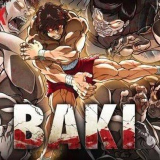 Anime [ BAKI ]