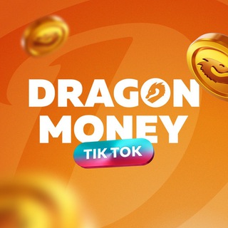 Dragon Money - TikTok